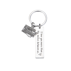 I love you more than the miles between us. Stainless Steel Keychain
