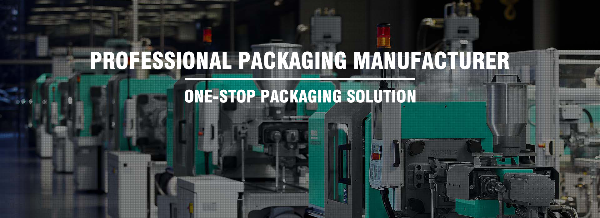 ONE-STOP PACKAGING SOLUTION