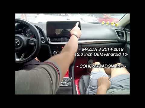 Mazda 3 Car radio Multimedia Player 10.25''screen 12.3''screen 2014-2019  Android 10.0 1920*720 Octa Core 6+128G Andriod+OEM system