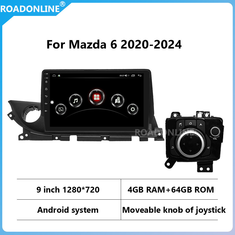 For Mazda 6 2020-2024 moveable knob of joystick Car radio Multimedia Player 9' screen Android 12 1280*720 Octa Core 4+64G Andriod system UIS 8581A