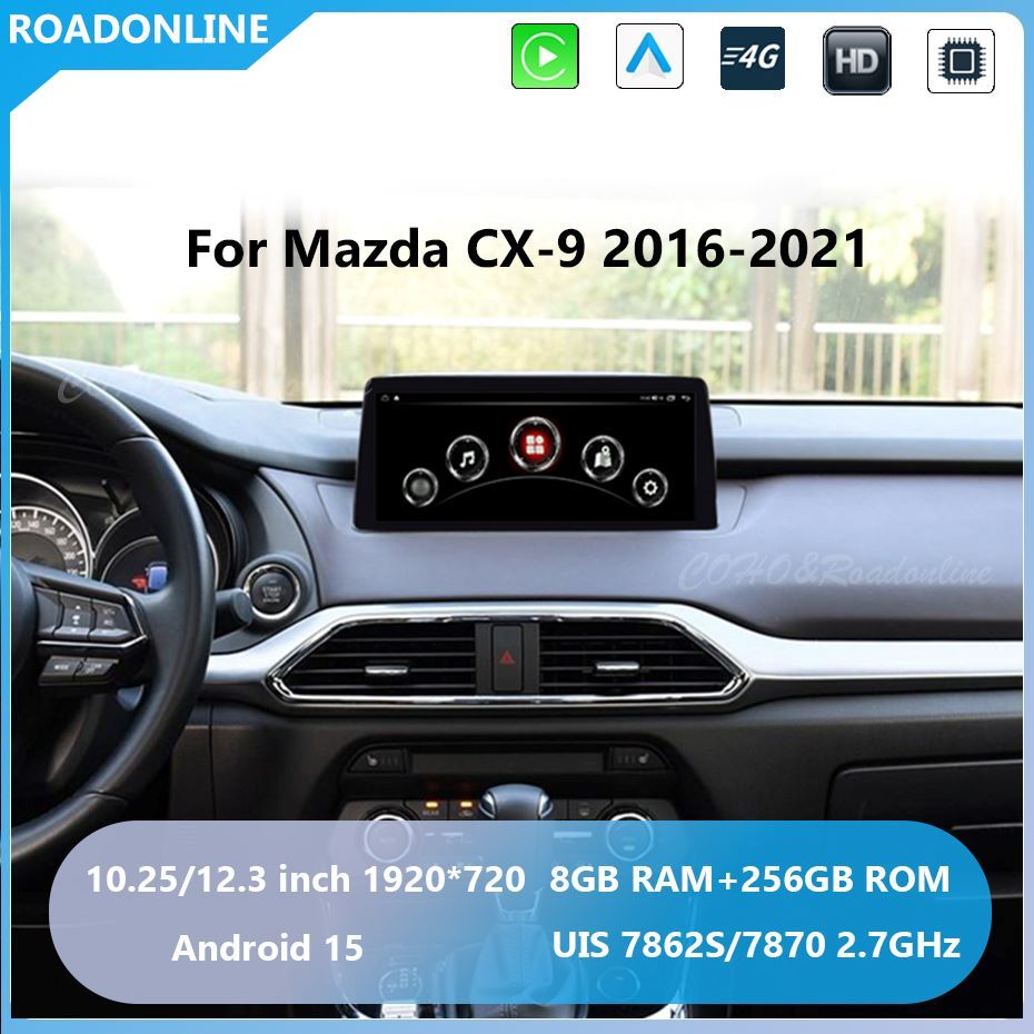 Mazda CX-9 2016-2021 10.25 inch 12.3 inch car radio Android 15 1920*720 8GB RAM+256GB ROM Car Multimedia Player Android navigation
