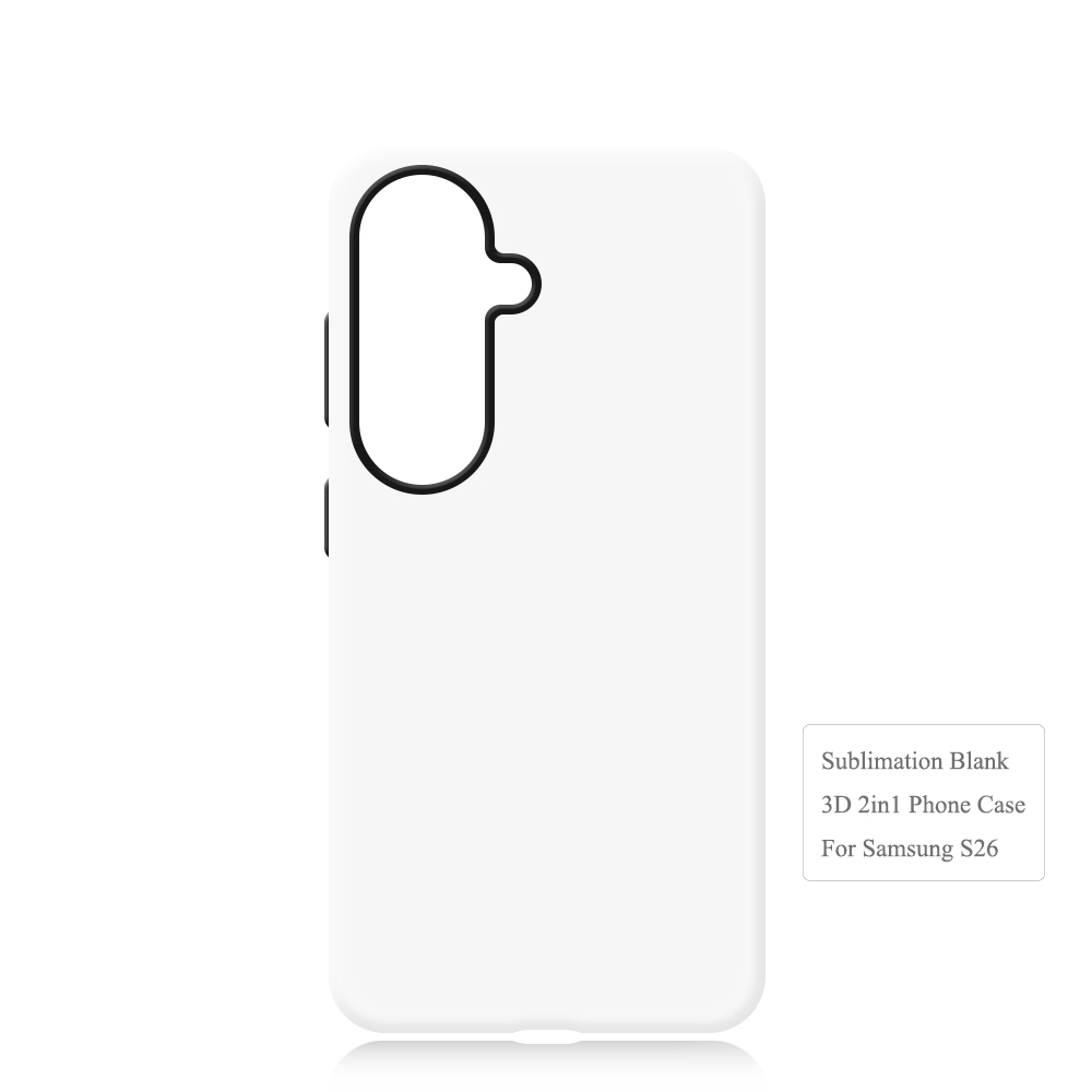Customizable Sublimation 3D 2in1 Phone Case for Samsung S26 Edge Double Layer DIY Phone Cover For Samsung Galaxy S26 Pro/S26 Ultra