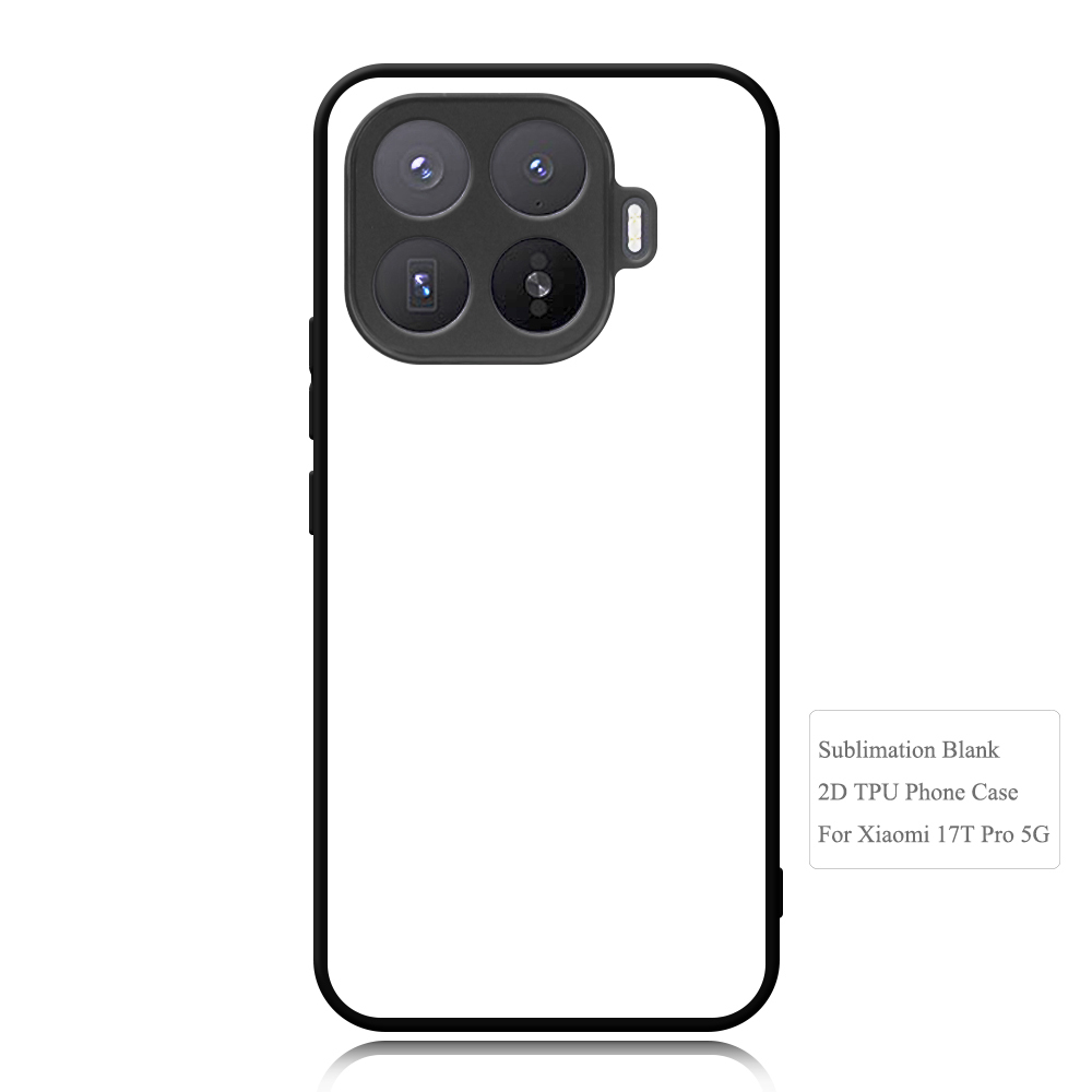 For Xiaomi 17 Max 5G Sublimation Phone Case Blanks - DIY Custom 2D TPU Phone Cover Protetcive Phone Shell for Xiaomi 17