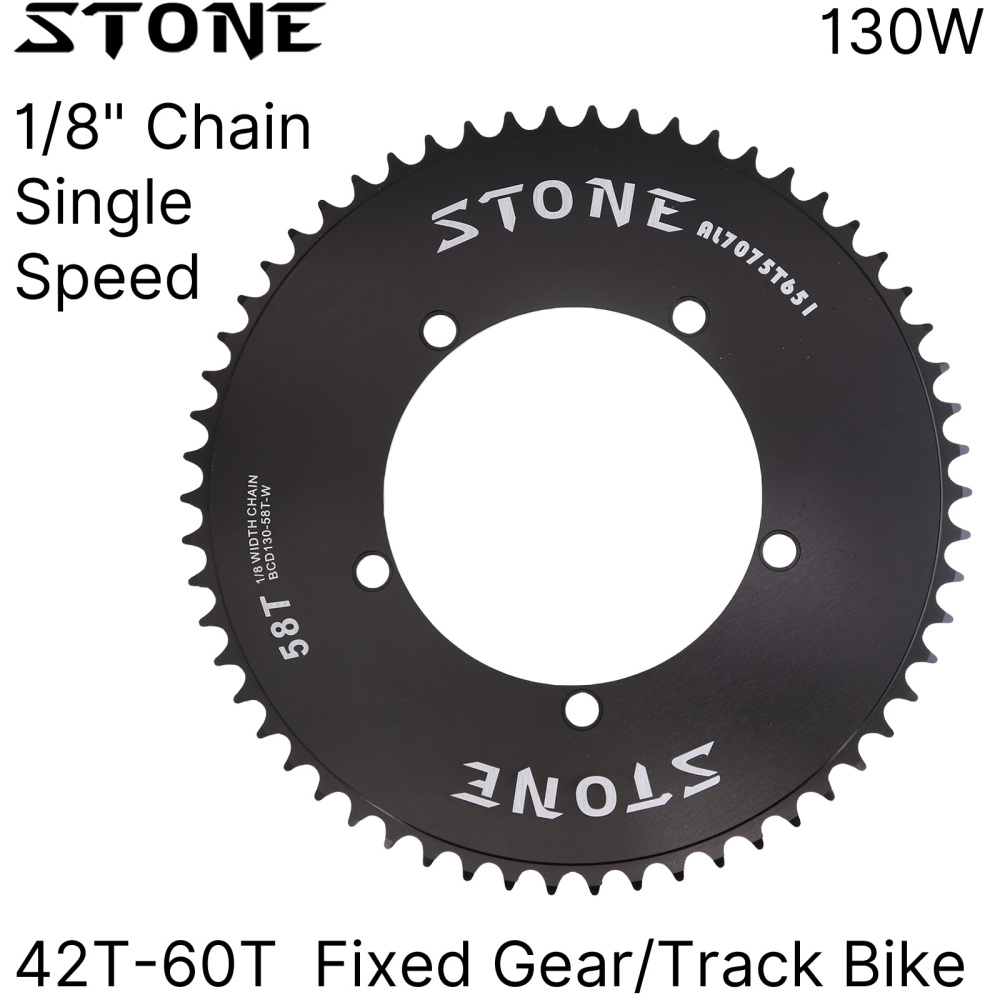 Stone 130 BCD Chainring Fixed Gear Track Bike Fixie Round 42T 46T 48T 50T 52t 54 58t 60t Tooth Chainwheel 130bcd 1/2*1/8 Chain