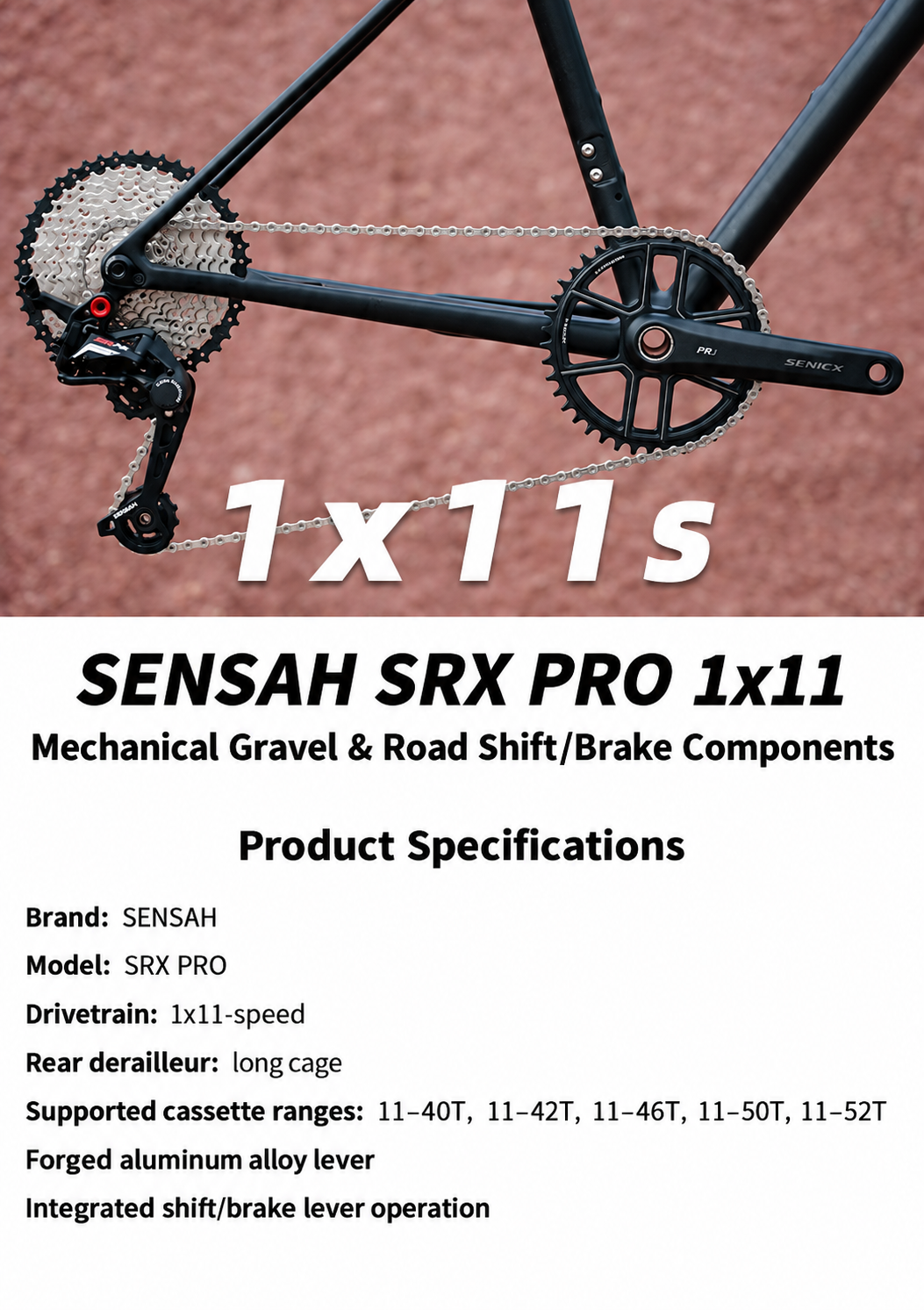 SENSAH SRX PRO 1x11 Gravel Groupset, Mechanical Shift/Brake Levers & 52T Rear Derailleur Options