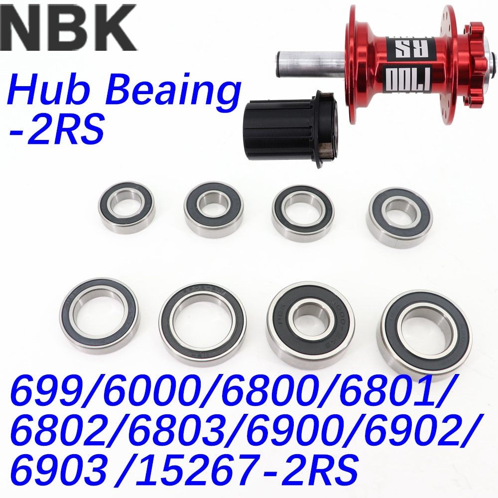 NBK bike hub bearing repair freehub 699 6000 6800 6801 6802 6803 6900 6902 6903 15267 2RS RS ABEC-5 quando novatec ARC bearing