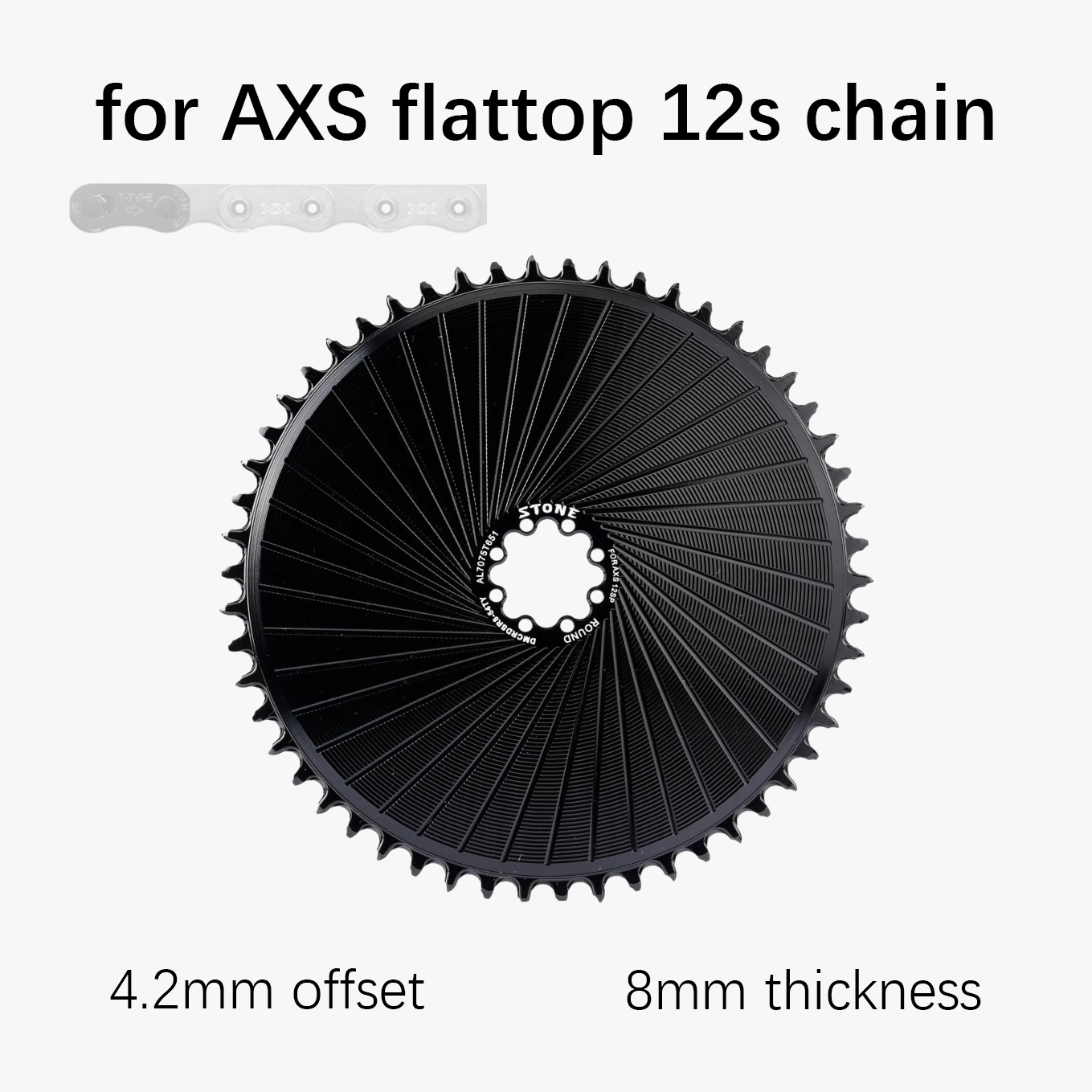 Stone Direct Mount Chainring for SRAM AXS T-Type 8-bolt Non-AXS 9–12s / AXS Flattop 12/13-speed, 4.2mm offset