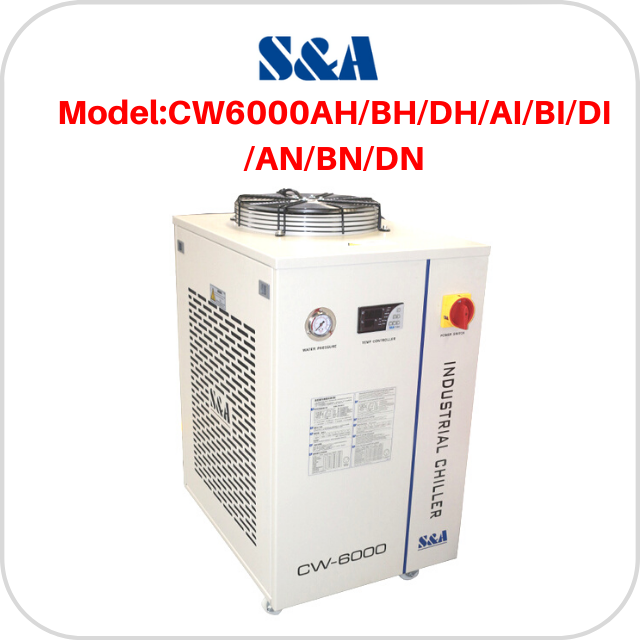 S&A CW-6000 Series (CW-6000AH/AI/AN/BH/BI/DH/DI/BN/DN) Industrial Water Chiller