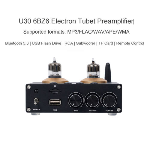 U30 bluetooth 5.3 6BZ6 tube preamplifier‌ high-end electronic tube pre-amplifier with TF card and lossless player front audio amplifier and headphone amplifier
