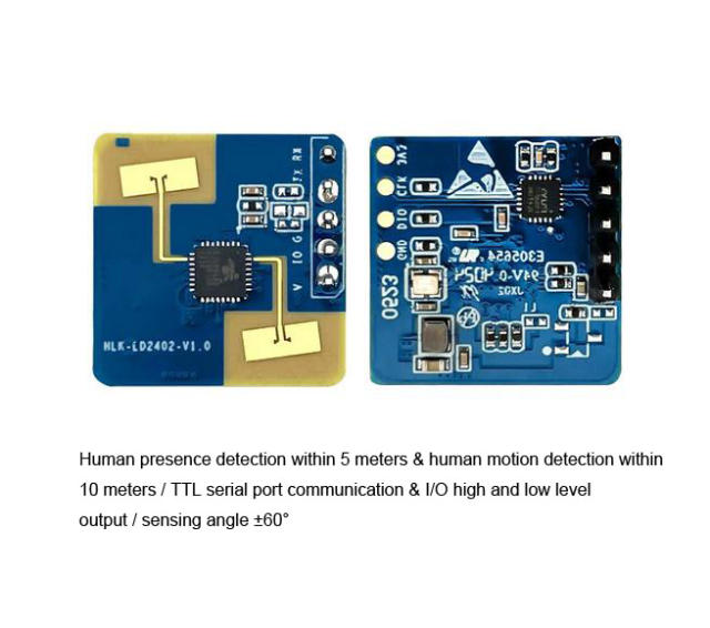 HLK-LD2402 Intelligent human body presence sensing radar module millimeter wave TTL/IO level output/Human presence detection within 6 meters / Human movement detection within 10 meters /sensing angle ± 60 °