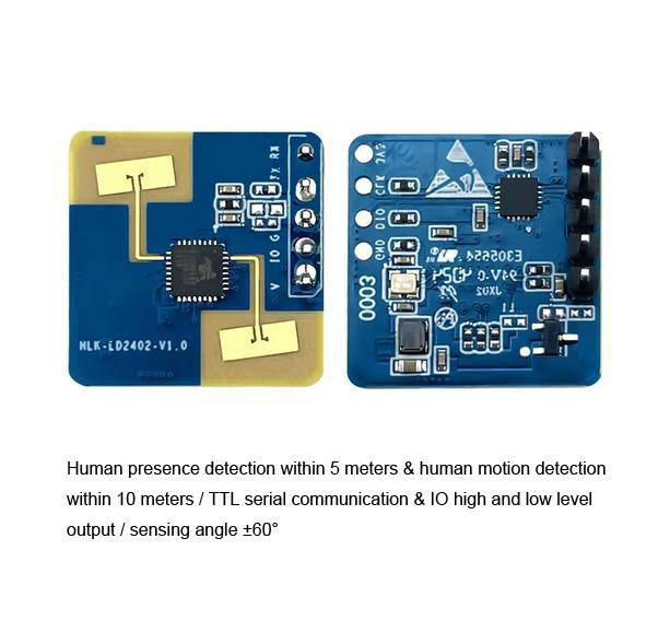 HLK-LD2402G Intelligent human body presence sensing radar module millimeter wave TTL/IO level output/Human presence detection within 6 meters / Human movement detection within 10 meters /sensing angle ± 60 °