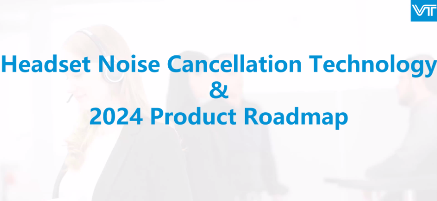 VT's Webinar with European and Asian Partners on Advanced Noise Cancellation Technology