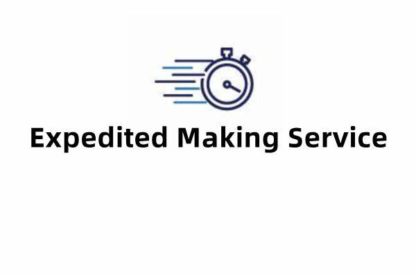 Expedited Making Service