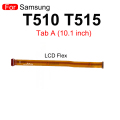 Replacement For Samsung Galaxy Tab A SM-T510 SM-T515 LCD Screen FPCB Flex Cable