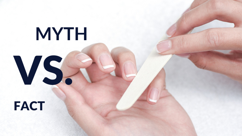 Debunking 5 Common Myths About Nail Files in the Manicure Industry