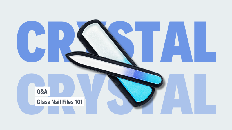 All About Crystal Nail Files