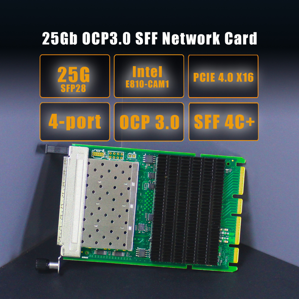 4-Port 25Gbps SFP28 OCP 3.0 Network Card with Intel E810-CAM1 Controller