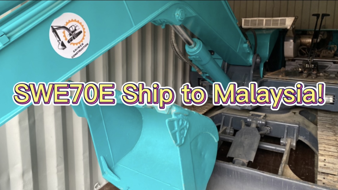 Ship Sunward SWE70E mini excavator to Malaysia!
