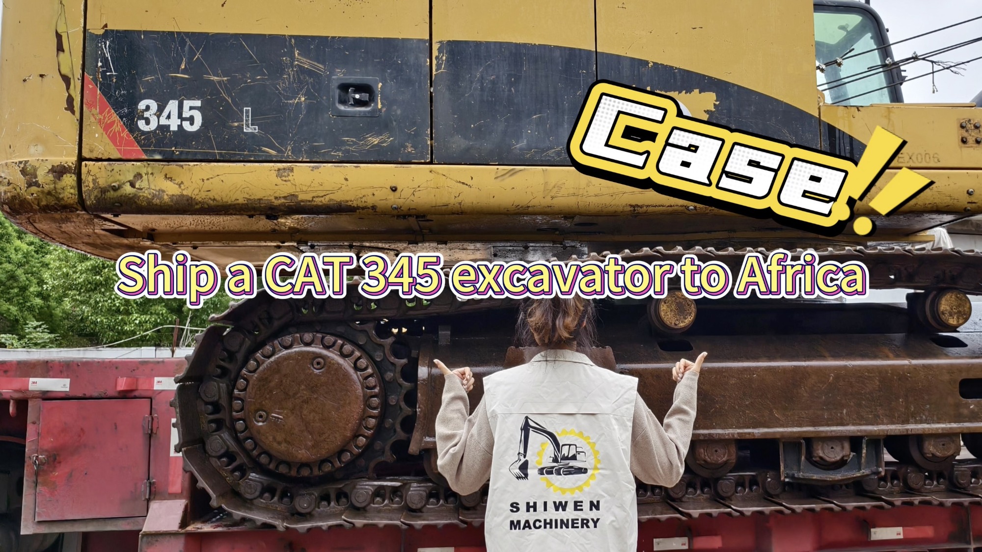 Case | Ship CAT 345C excavator to Africa!