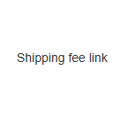 Shipping fee link