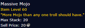 [WoW Classic ERA] Massive Mojo *20
