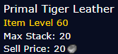 [WoW Classic ERA] Primal Tiger Leather *5