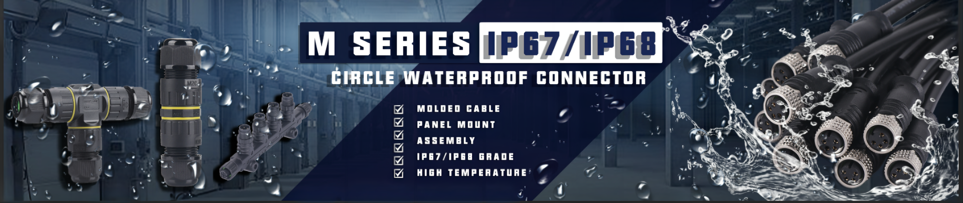 M SERIES IP67/IP68 WATERPROOF CABLE CNNECTOR