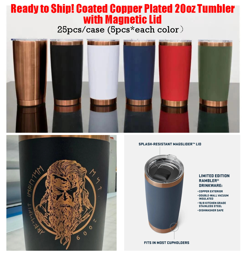 25 Pack China Warehouse 20oz Yeti Style powder coated copper underneath coffee car tumblers with Magnetic lids for laser engraving