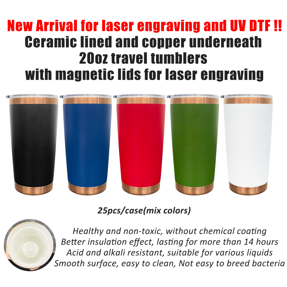 25 Pack YIPAI China Warehouse Ceramic Lined and Copper Underneath 20oz Travel Tumblers with Magnetic Lids for Laser Engraving