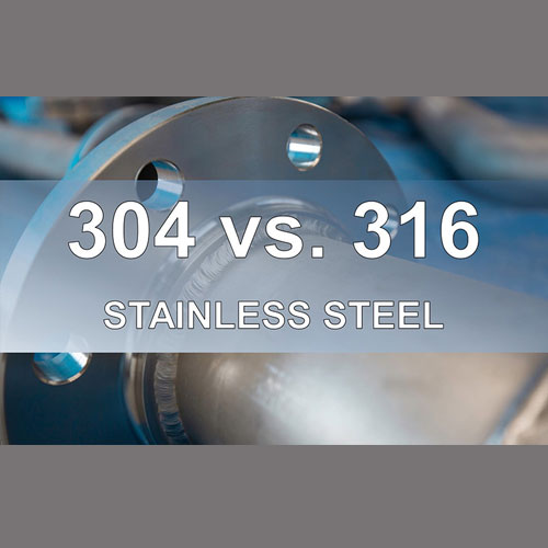 How to visually distinguish between 304 stainless steel and 316 stainless steel?