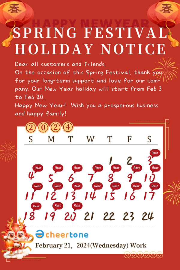 Cheertone Chinese Spring Festival holiday notice