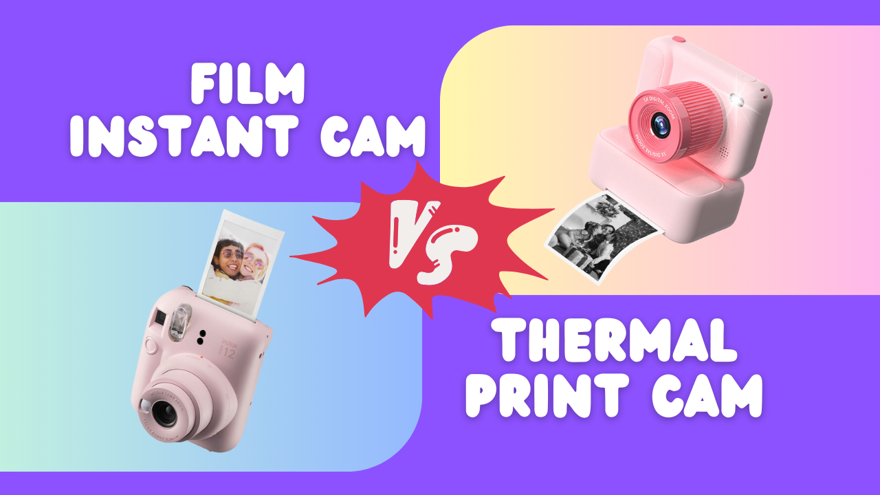 kids thermal print camera vs film instant camera
