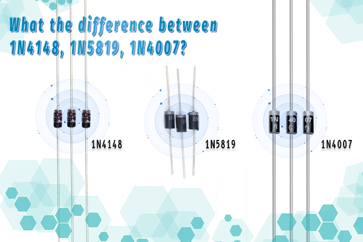 What the difference between 1N4148, 1N5819, 1N4007
