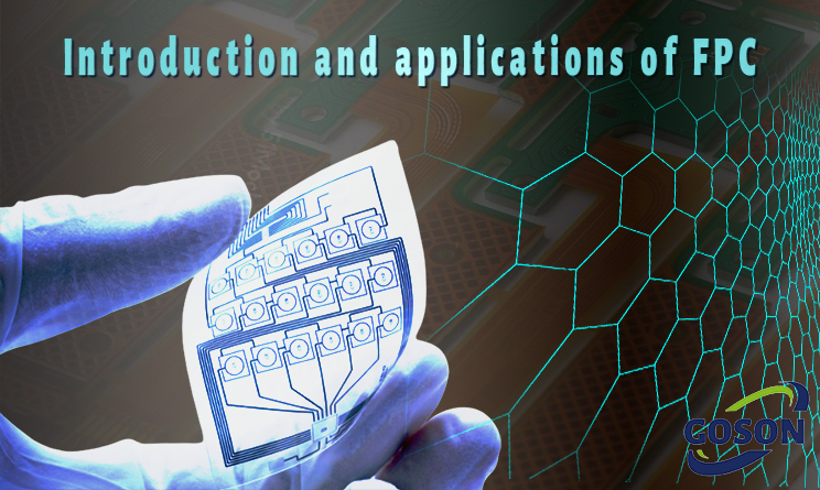 What is the Flexible Printed circuit Board(FPC) Introduction and applications of FPC