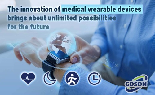 The innovation of medical wearable devices brings about unlimited possibilities for the future.