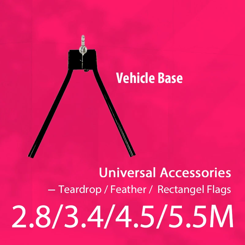 Universal Accessories TeardropFlag / FeatherFlag /  Rectangel Flag  2.8/3.4/4.5/5.5M