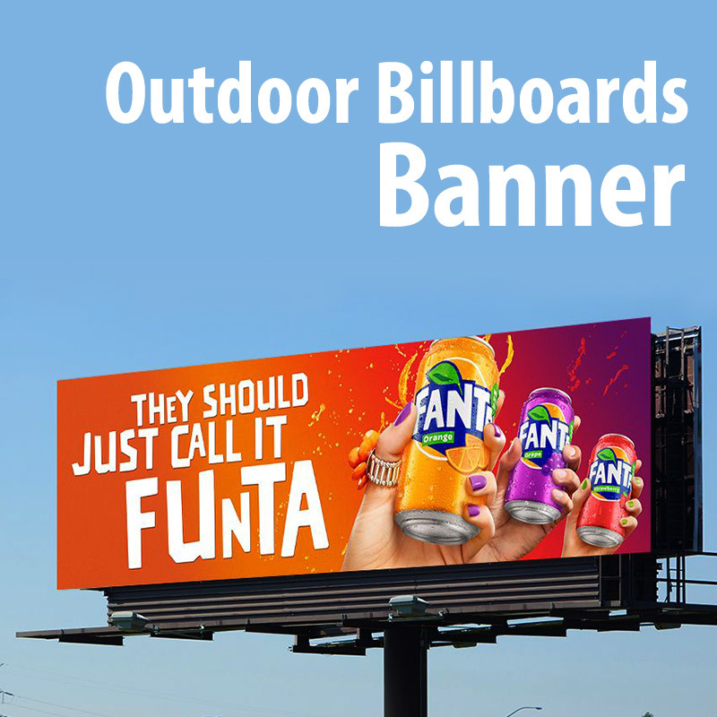Outdoor Billboard Banner- Vinyl Banner Outdoor (Single Side)