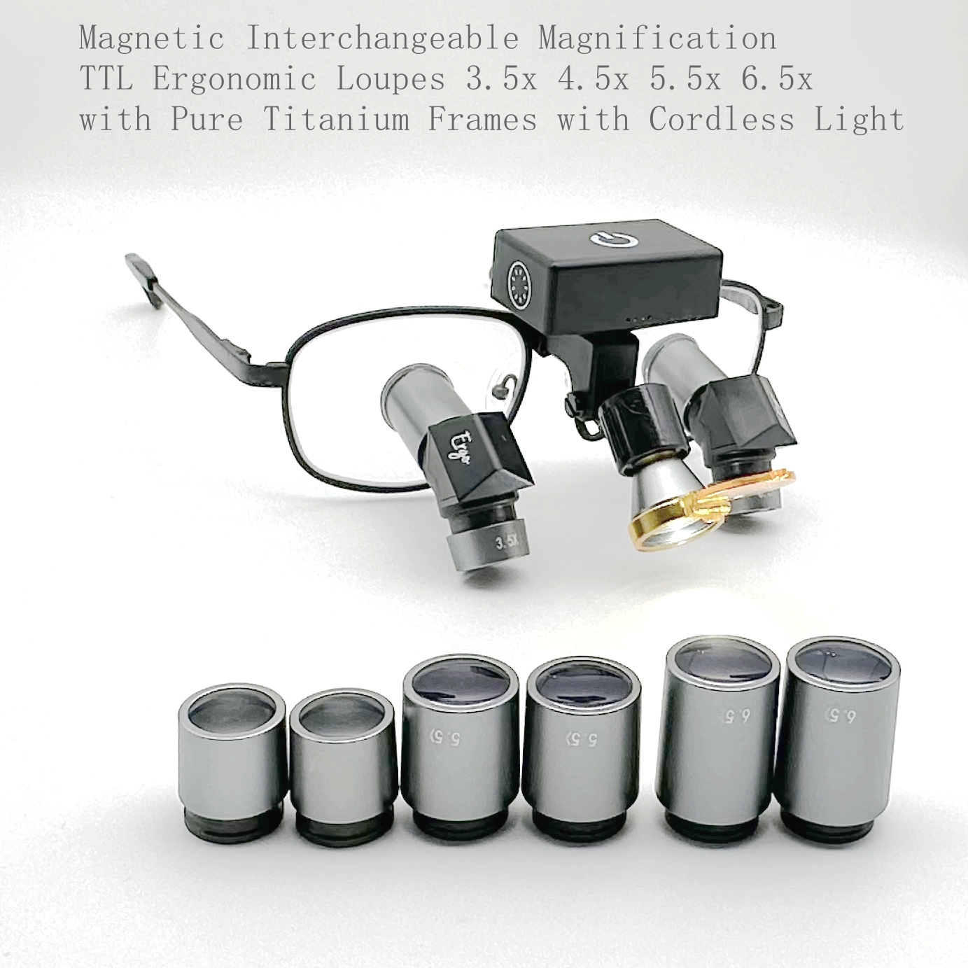 Magnetic Interchangeable Magnification TTL Ergonomic Loupes 3.5x 4.5x 5.5x 6.5x with Pure Titanium Frames