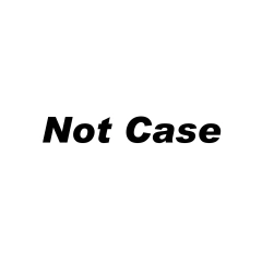 Not Case