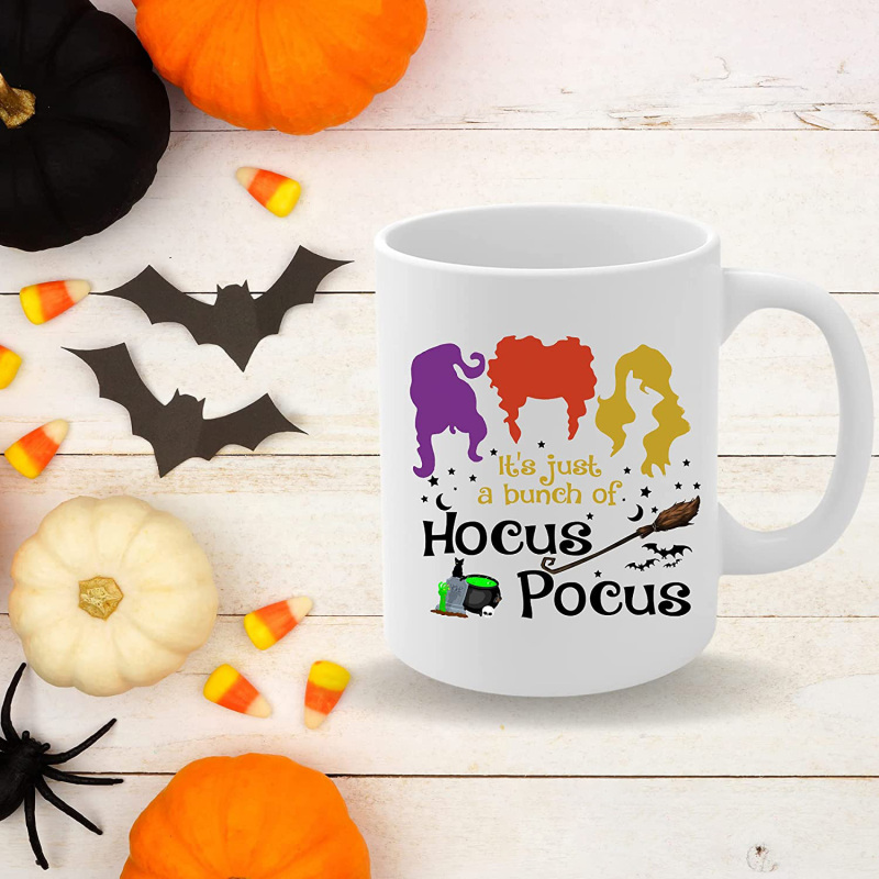 It's Just A Bunch Of Hocus Pocus Ceramic Mug
