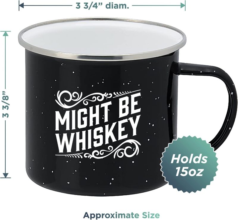 "Might Be Whiskey" Large Tin Cup