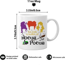 It's Just A Bunch Of Hocus Pocus Ceramic Mug