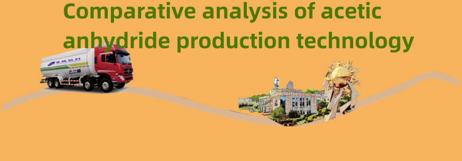 Comparative analysis of acetic anhydride production technology