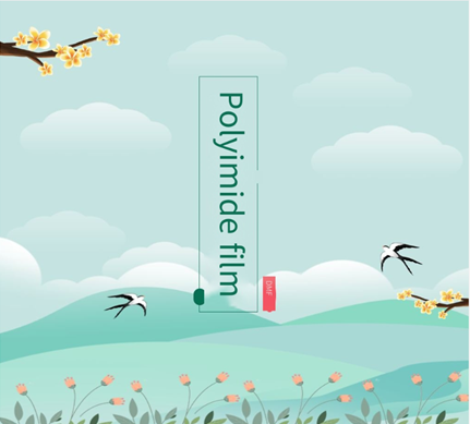 Take you to understand the high-end electronic substrate - polyimide film