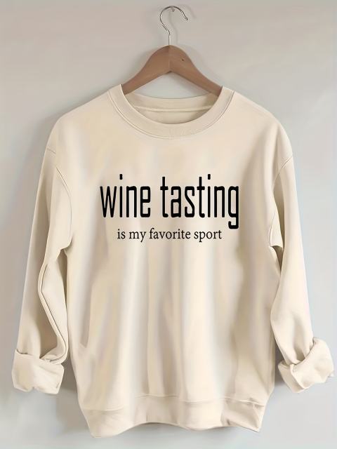 Wine Tasting Letter Print Sweatshirt