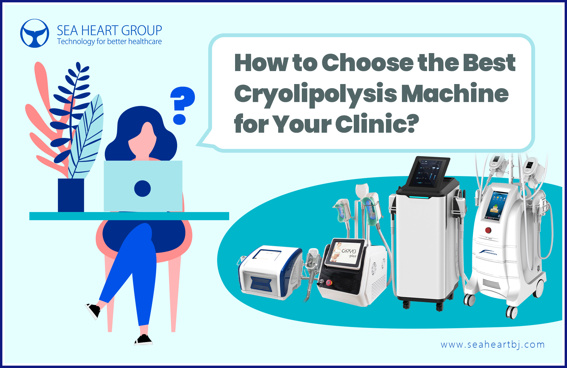 Choosing the Best Cryolipolysis Machine for Your Clinic