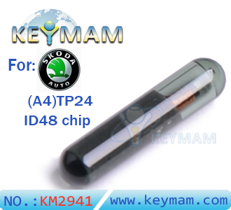 SKODA（A4）TP24 ID48 chip glass