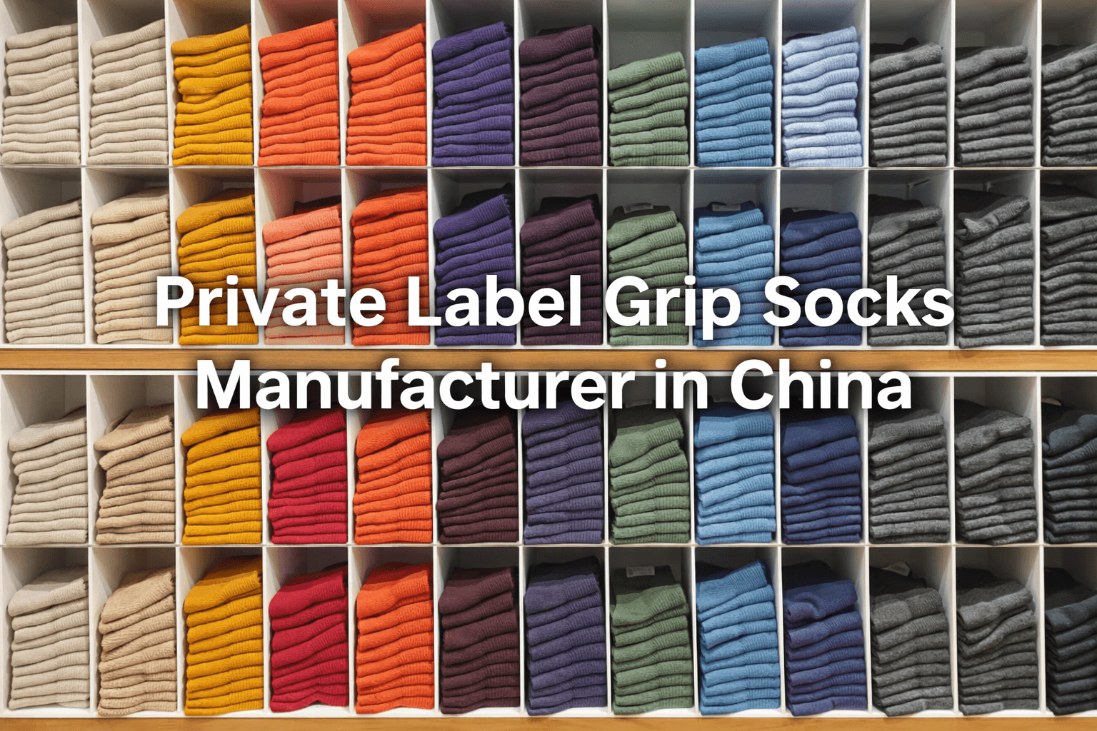 private label grip socks manufacturer in china colorful sock inventory display factory production