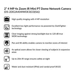 2-inch 4MP 4x Zoom IR Mini PT Dome Network Camera | DS-2DE2A404IWDE3(C0)(S6)
