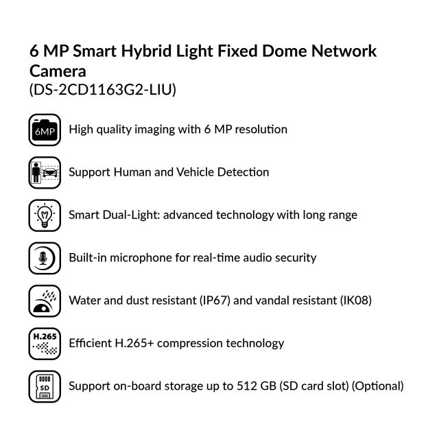 6MP Smart Hybrid Light Fixed Dome Network Camera | DS-2CD1163G2-LIU